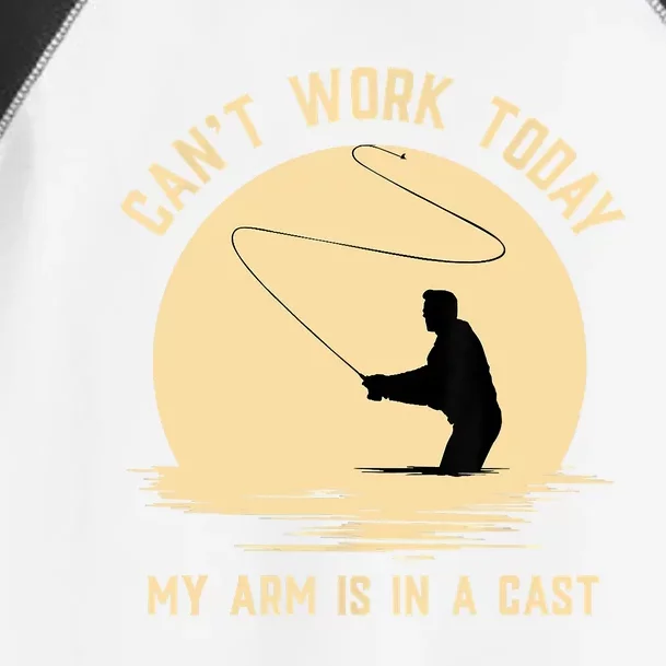 Funny Can't Work Today My Arm Is In A Cast Shirt Funny Fly Fishing Meme Shirt Toddler Fine Jersey T-Shirt