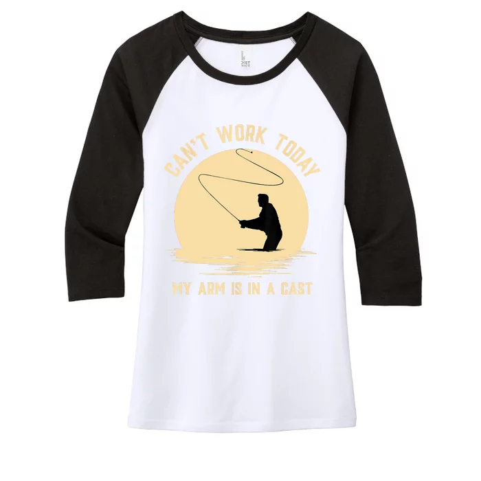 Funny Can't Work Today My Arm Is In A Cast Shirt Funny Fly Fishing Meme Shirt Women's Tri-Blend 3/4-Sleeve Raglan Shirt