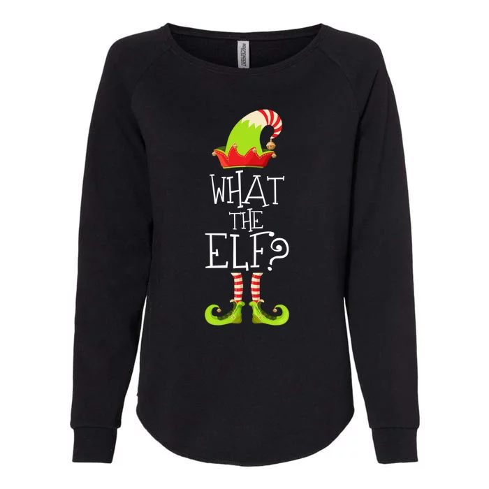 Funny Christmas What The Elf Gift Womens California Wash Sweatshirt