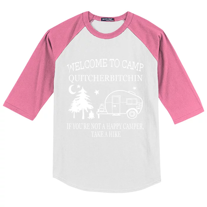 Funny Camping Welcome To Camp Quitcherbitchin Camper Outdoors Gift Kids Colorblock Raglan Jersey