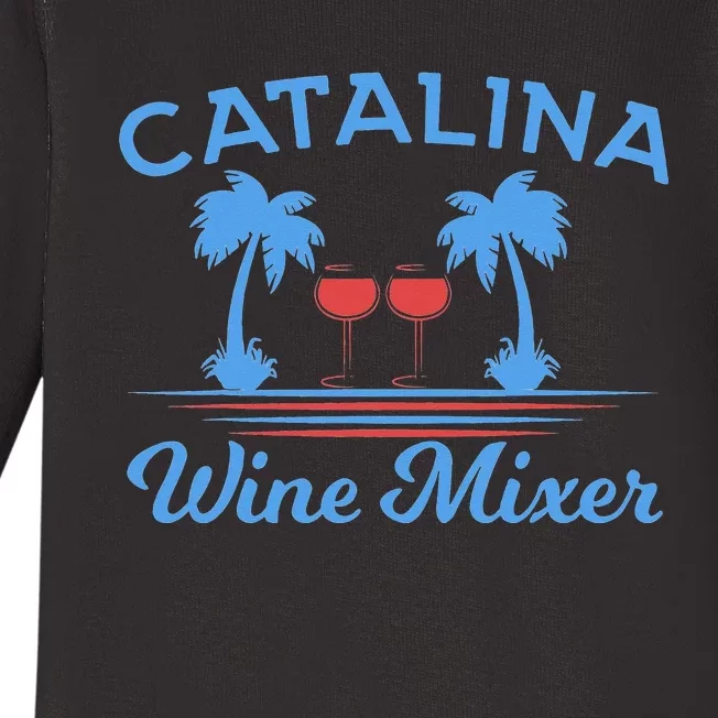 Funny Catalina Wine Mixer Party Baby Long Sleeve Bodysuit