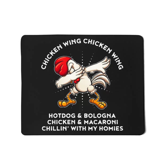 Funny Chicken Wing Song Lyric Hot Dog Bologna Macaroni Mousepad