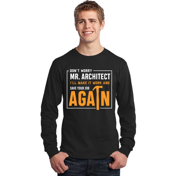 Funny Construction Worker Builder Gift Tall Long Sleeve T-Shirt