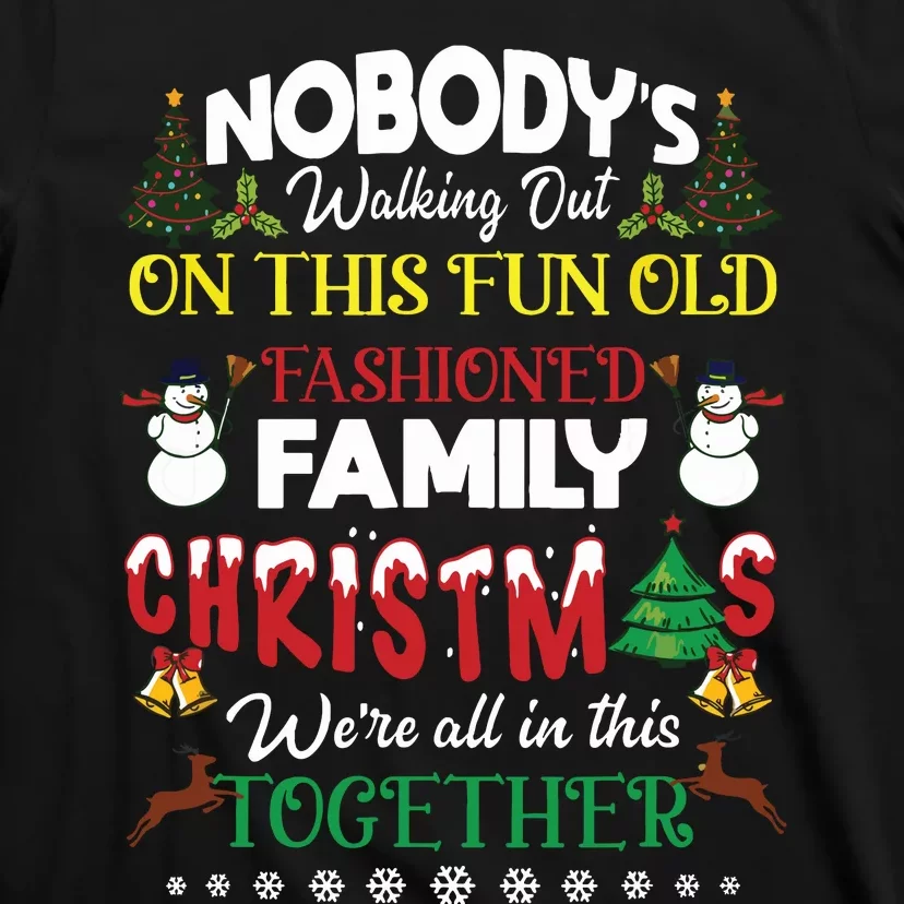 Family Christmas We Are All In This Together Merry Xmas T-Shirt