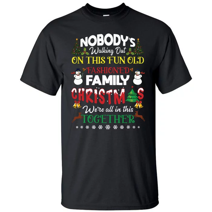 Family Christmas We Are All In This Together Merry Xmas Tall T-Shirt