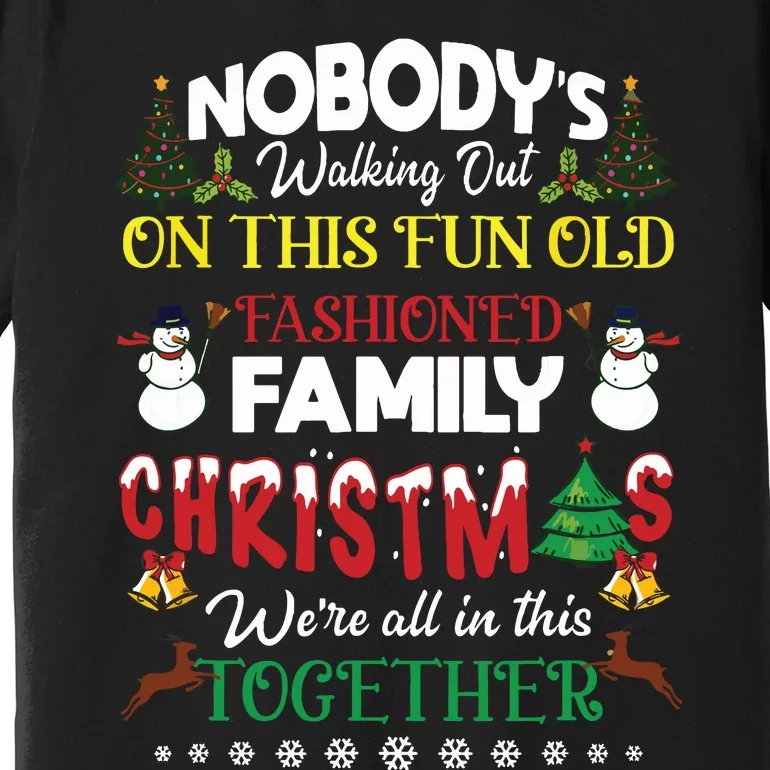 Family Christmas We Are All In This Together Merry Xmas Premium T-Shirt