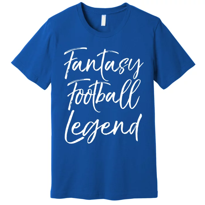 Fantasy Championship Winner Trophy Fantasy Football Legend Gift Premium T-Shirt