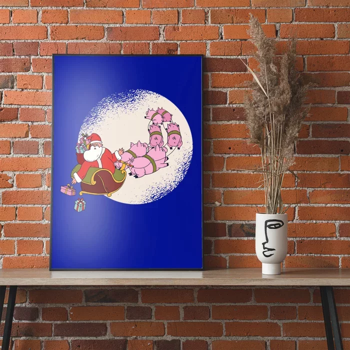 Funny Christmas When Pig Fly Oinkers Pulling Sleigh Meaningful Gift Poster