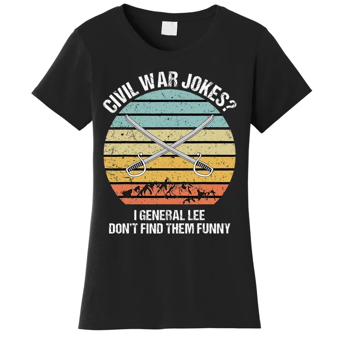 Funny Civil War For History Teachers & History Buffs Women's T-Shirt