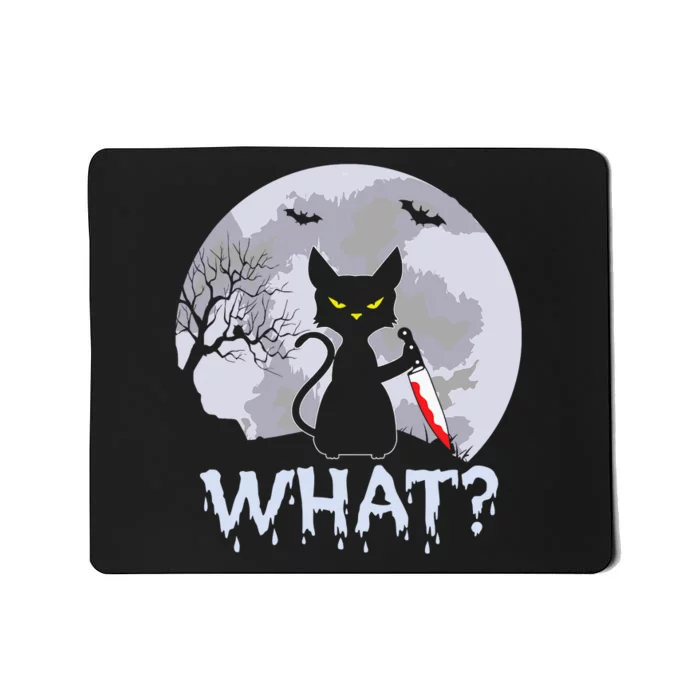 Funny CAT WHAT? Murderous Black Cat With Knife Halloween Costume Mousepad