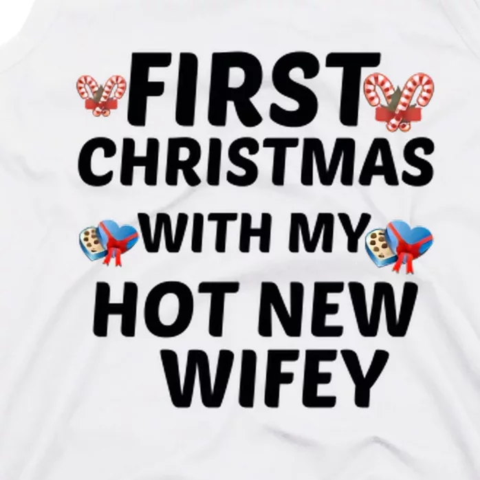 First Christmas With My Hot New Wifey Tank Top