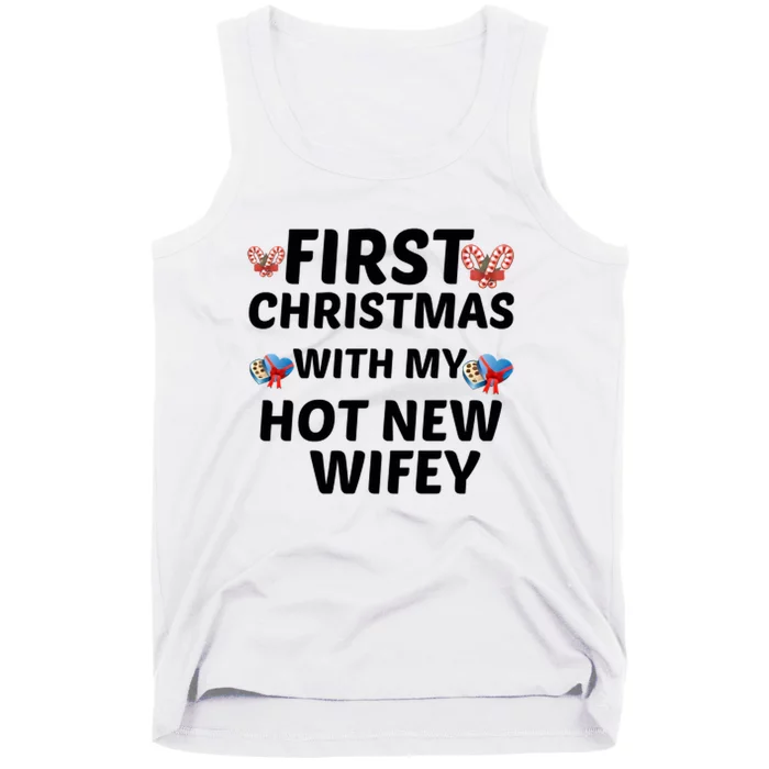 First Christmas With My Hot New Wifey Tank Top