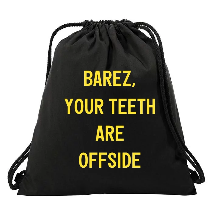 Fan Crew96 Wearing Barez Your Teeth Are Offside Limited Drawstring Bag