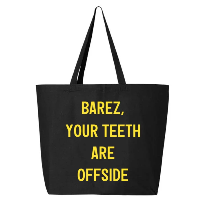 Fan Crew96 Wearing Barez Your Teeth Are Offside Limited 25L Jumbo Tote