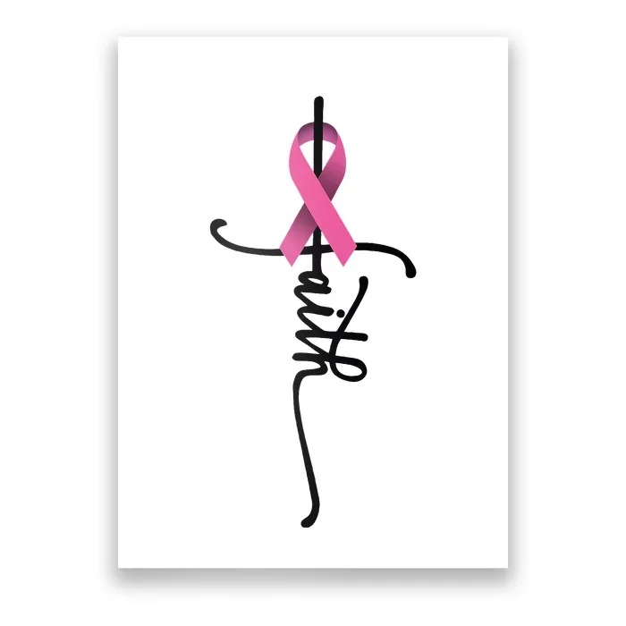 Faith Cross Warrior Survivor Ribbon Breast Cancer Poster