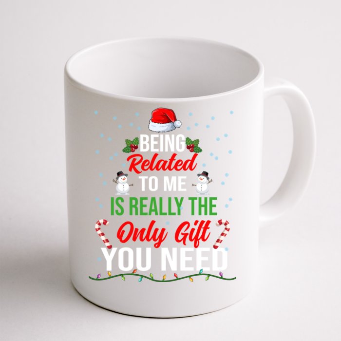 Funny Christmas Xmas Family Pajamas Being Related To Me Funny Gift Front & Back Coffee Mug