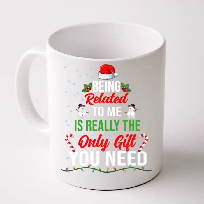 Funny Christmas Xmas Family Pajamas Being Related To Me Funny Gift Front & Back Coffee Mug