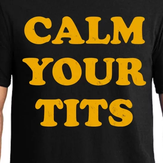 Funny Calm Your Tits Pajama Set