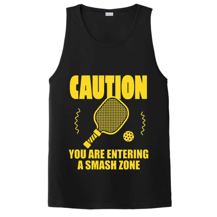 Funny Caution You Are Entering Smash Zone Pickleball Performance Tank