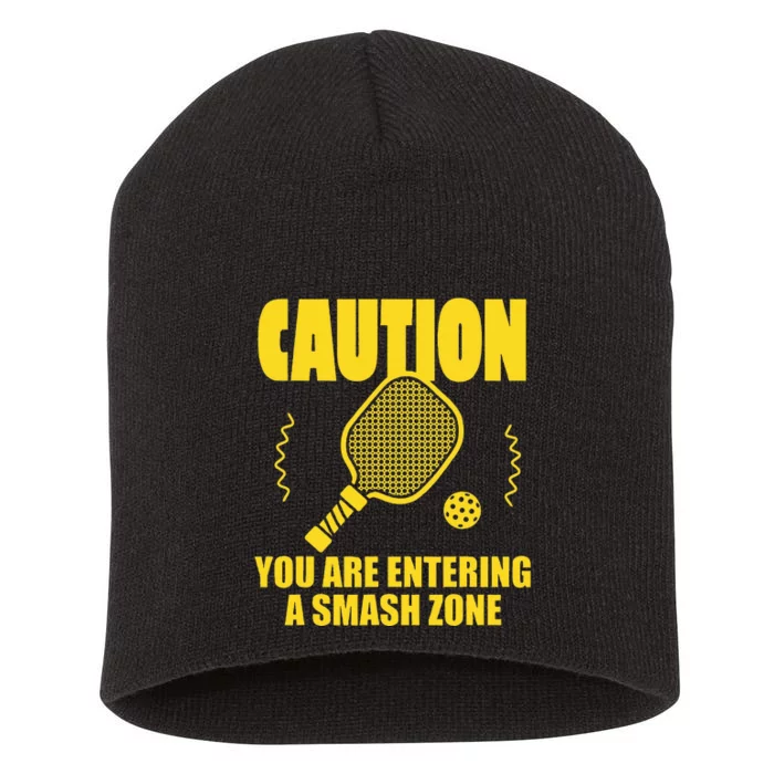 Funny Caution You Are Entering Smash Zone Pickleball Short Acrylic Beanie