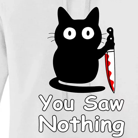 Funny Cat You Saw Nothing Funny Black Cat Gift Idea Women's Pullover Hoodie