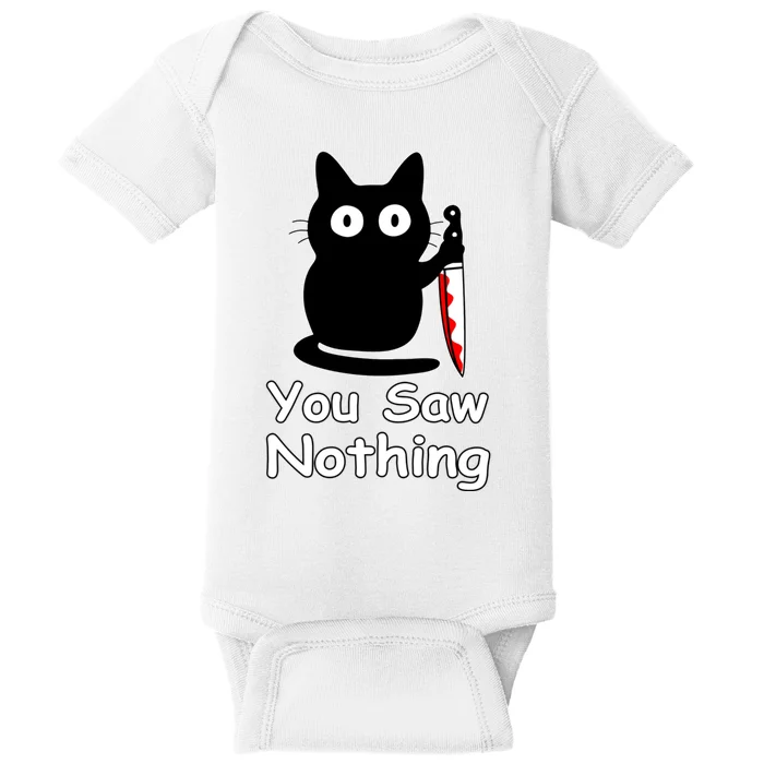 Funny Cat You Saw Nothing Funny Black Cat Gift Idea Baby Bodysuit