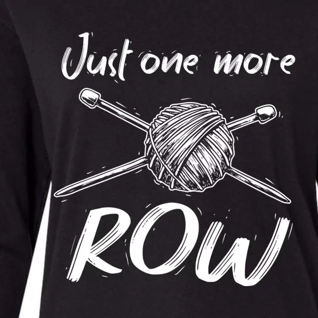 Funny Crocheting Yarn Lover Crocheter Gift Just One More Row Gift Womens Cotton Relaxed Long Sleeve T-Shirt