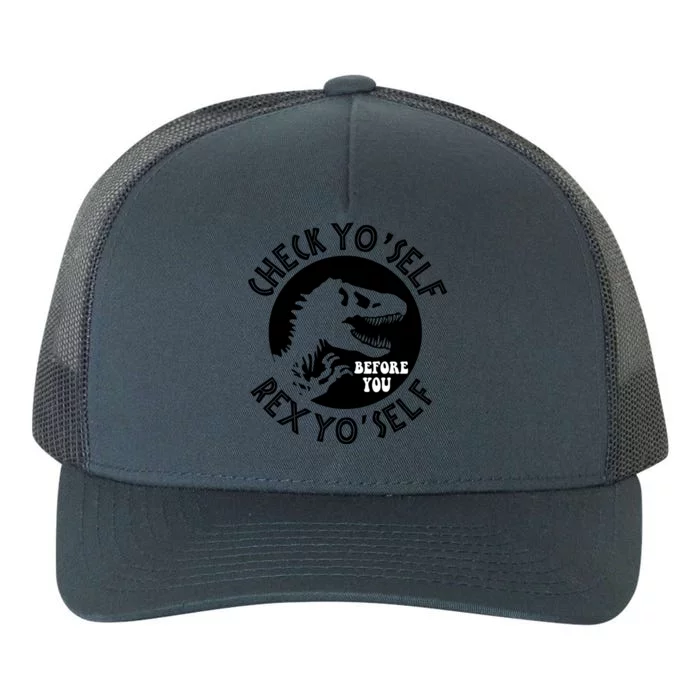 Funny Check Yourself Before You Rex Yourself T Rex Design Yupoong Adult 5-Panel Trucker Hat