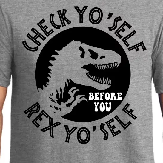 Funny Check Yourself Before You Rex Yourself T Rex Design Pajama Set