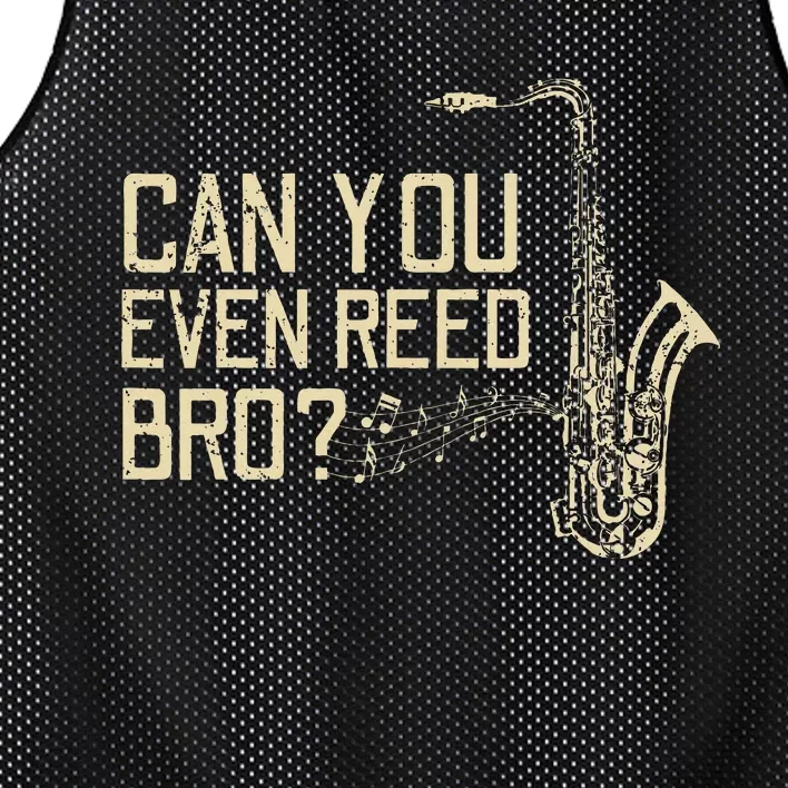 Funny Can You Even Reed Bro Cool Saxophone Players Gift Mesh Reversible Basketball Jersey Tank