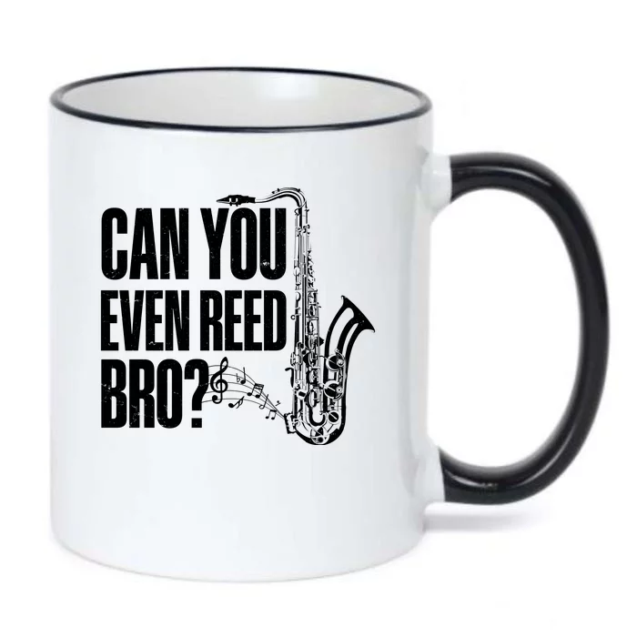 Funny Can You Even Reed Bro Saxophone Player Black Color Changing Mug