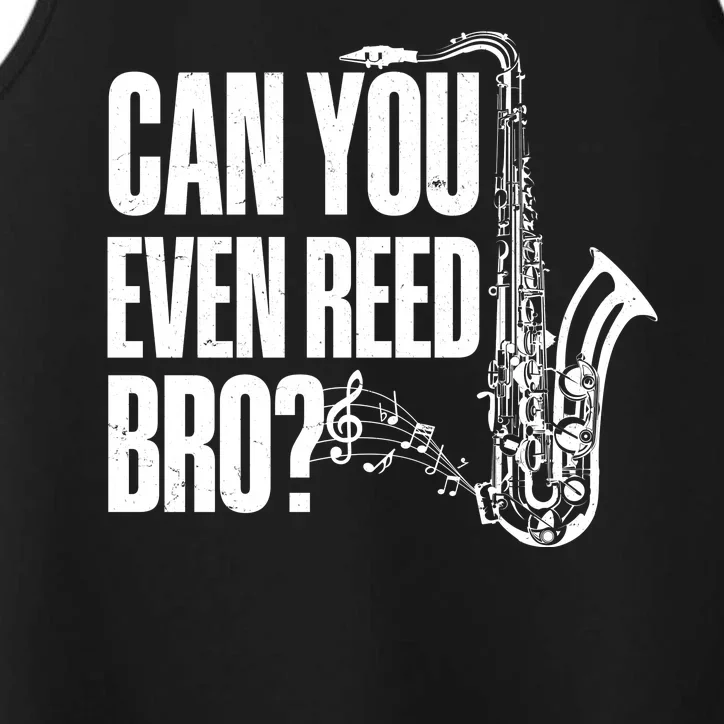 Funny Can You Even Reed Bro Saxophone Player Performance Tank