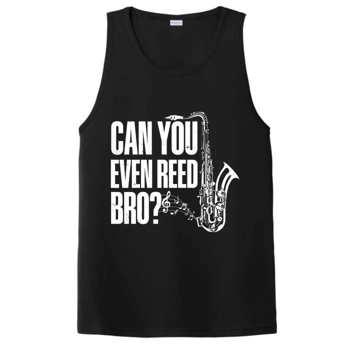 Funny Can You Even Reed Bro Saxophone Player Performance Tank