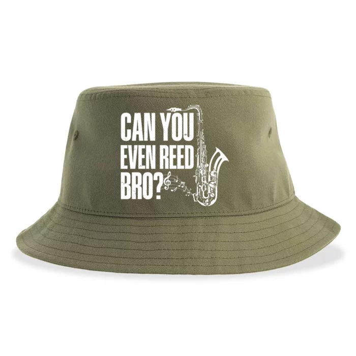 Funny Can You Even Reed Bro Saxophone Player Sustainable Bucket Hat