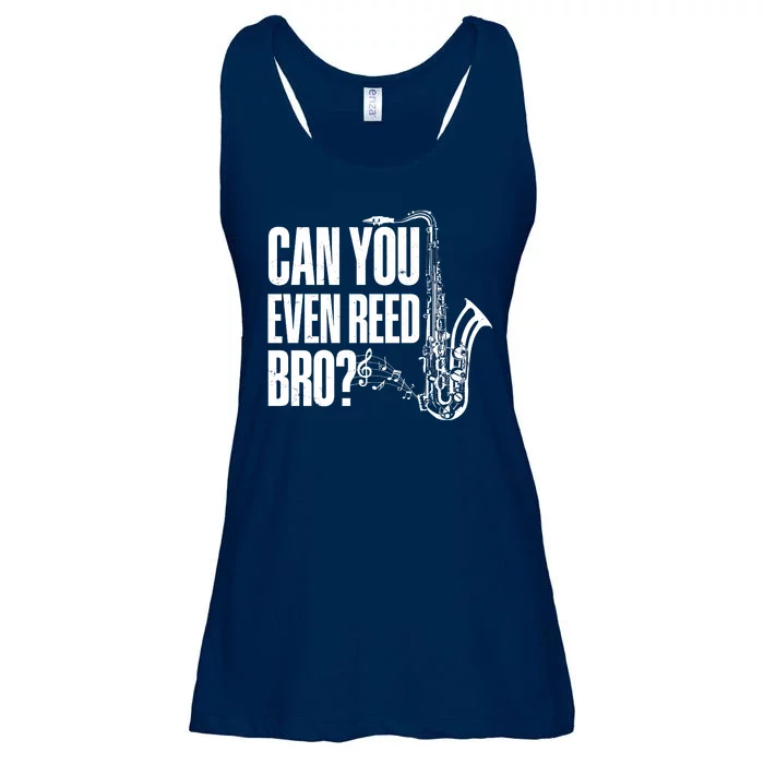 Funny Can You Even Reed Bro Saxophone Player Ladies Essential Flowy Tank