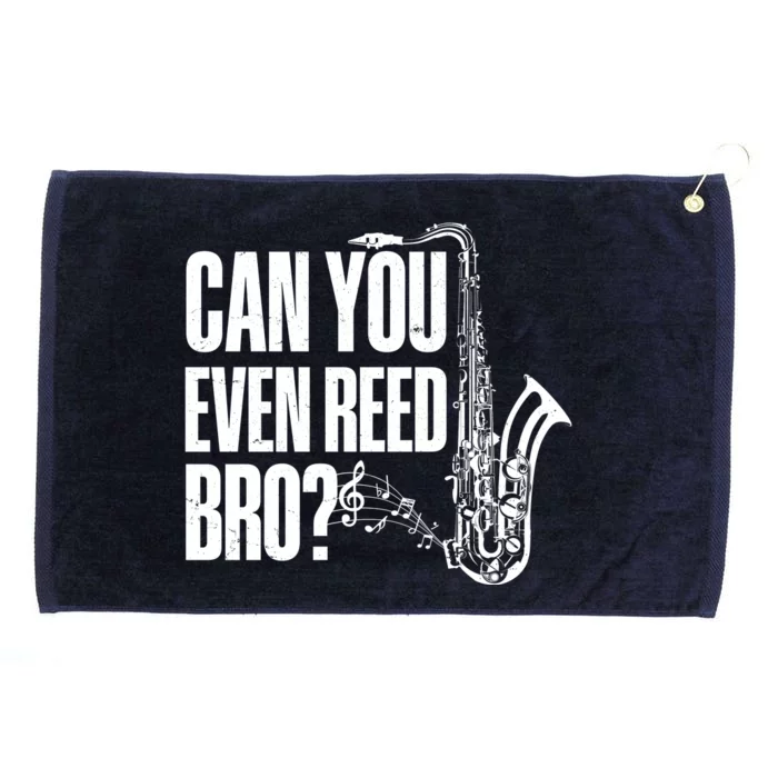 Funny Can You Even Reed Bro Saxophone Player Grommeted Golf Towel