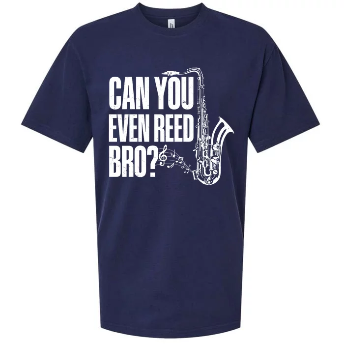 Funny Can You Even Reed Bro Saxophone Player Sueded Cloud Jersey T-Shirt