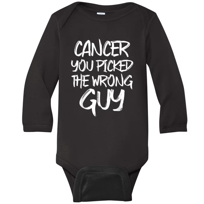 Funny Cancer You Picked The Wrong Guy Fighter Survivor Gift Baby Long Sleeve Bodysuit