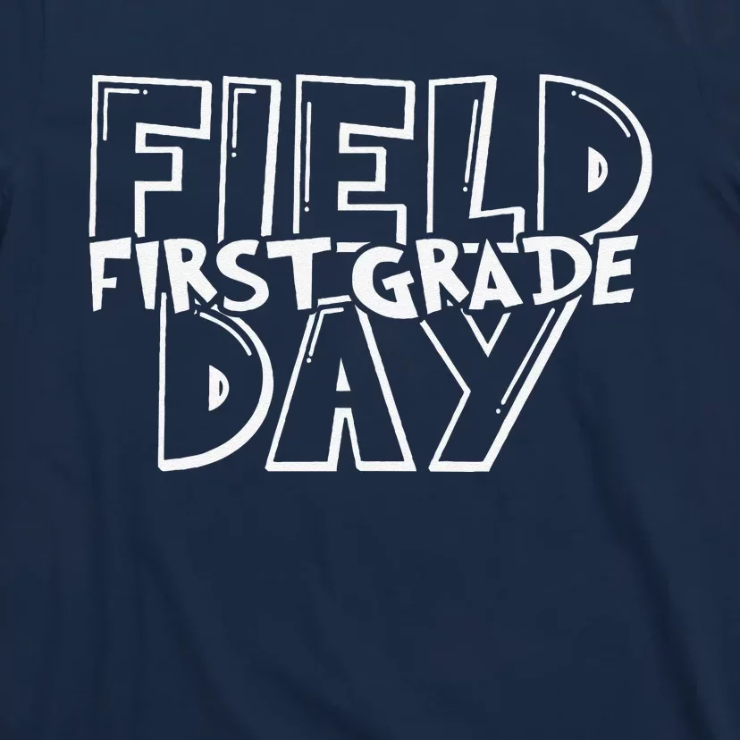 Field Day 2024 First Grade School Teacher Blue T-Shirt