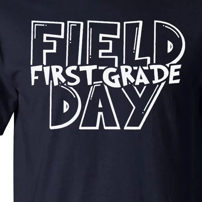 Field Day 2024 First Grade School Teacher Blue Tall T-Shirt