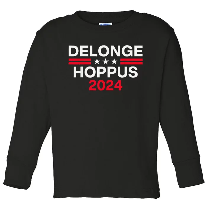 Funny Delongehoppus 2024 For President Toddler Long Sleeve Shirt