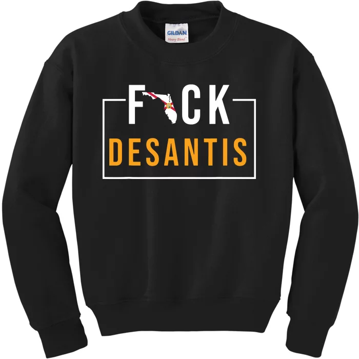 F Desantis 2024 Florida Flag Anti Ron Desantis 2024 Sucks Kids Sweatshirt