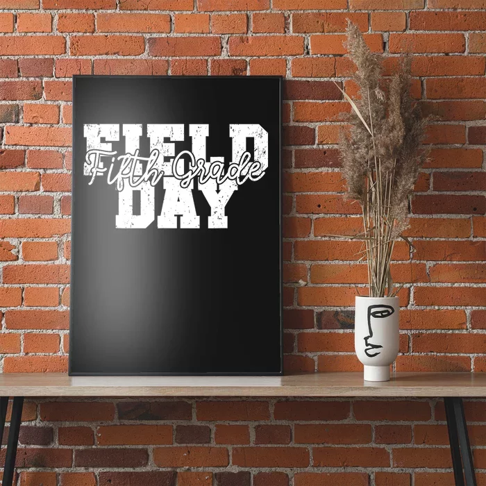 Field Day 2024 Fifth Grade School Teacher Poster