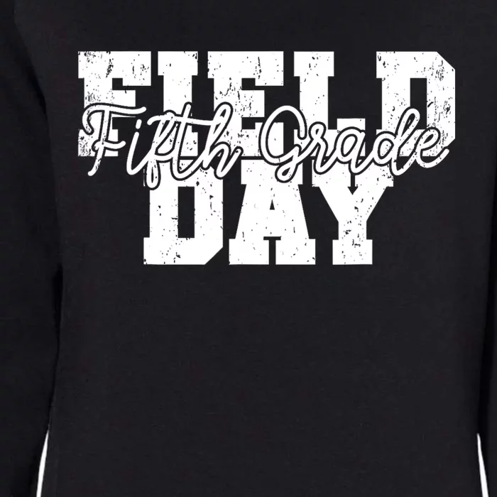 Field Day 2024 Fifth Grade School Teacher Womens California Wash Sweatshirt