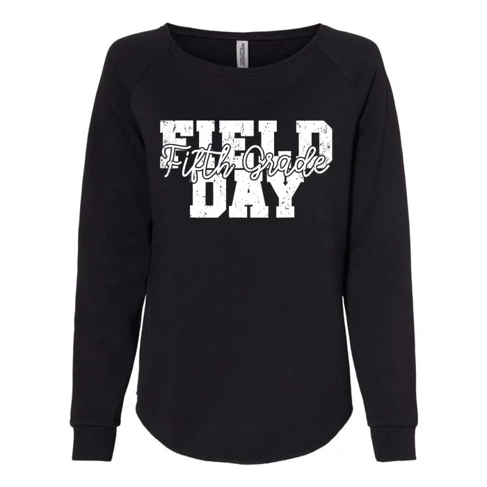 Field Day 2024 Fifth Grade School Teacher Womens California Wash Sweatshirt