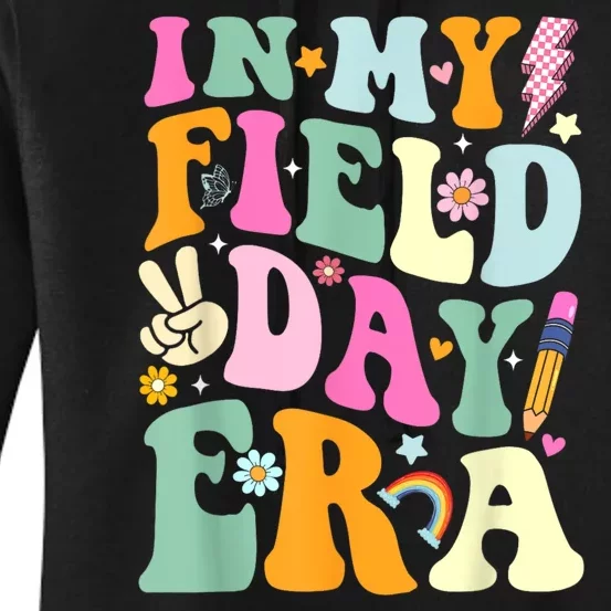 Field Day 2024 In My Field Day Era Teacher Field Day Women's Pullover Hoodie