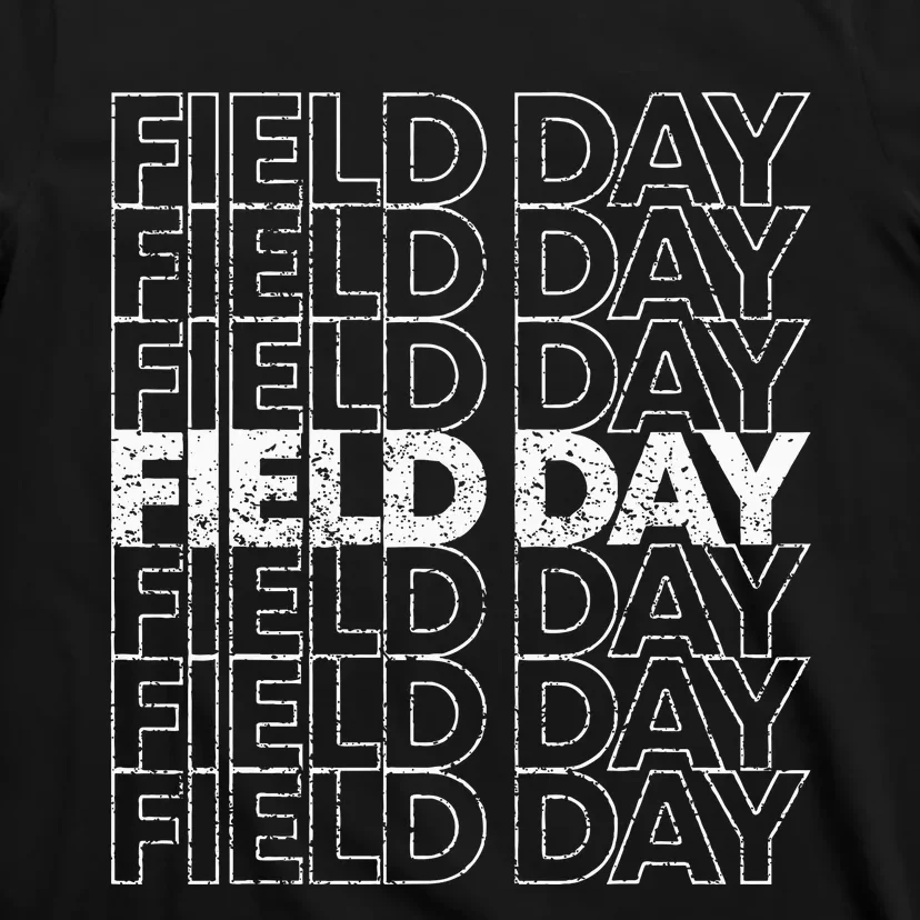 Field Day 2024 Field Day Vibes T-Shirt