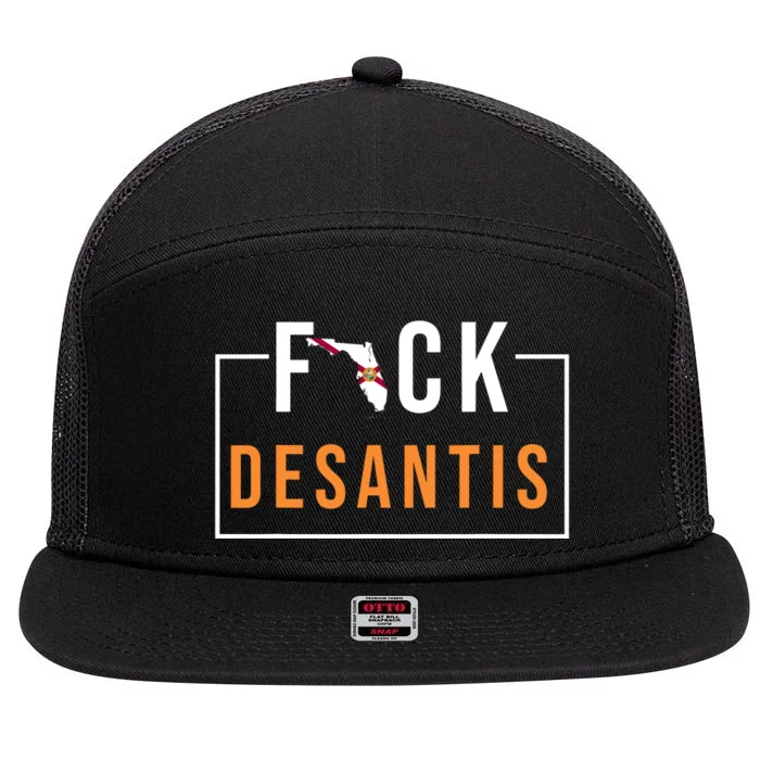 F Desantis 2024 Florida Flag Anti Ron Desantis 2024 Sucks 7 Panel Mesh Trucker Snapback Hat