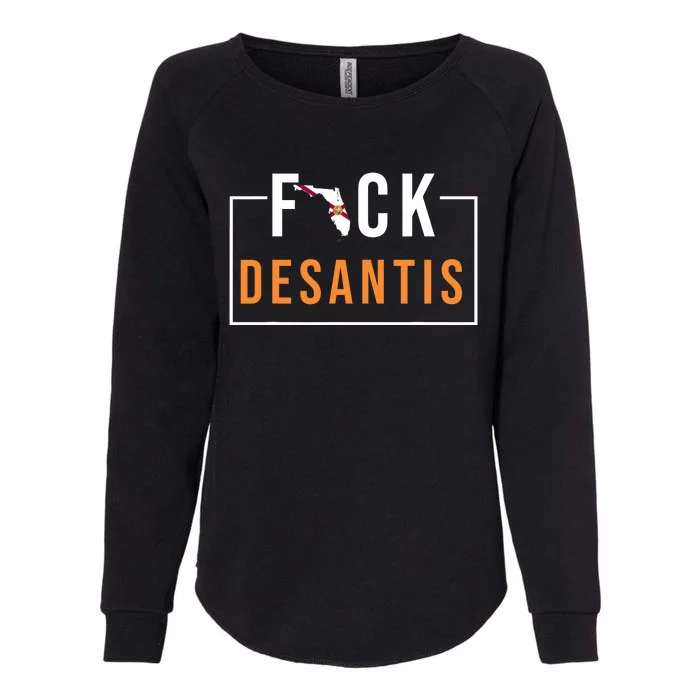 F Desantis 2024 Florida Flag Anti Ron Desantis 2024 Sucks Womens California Wash Sweatshirt