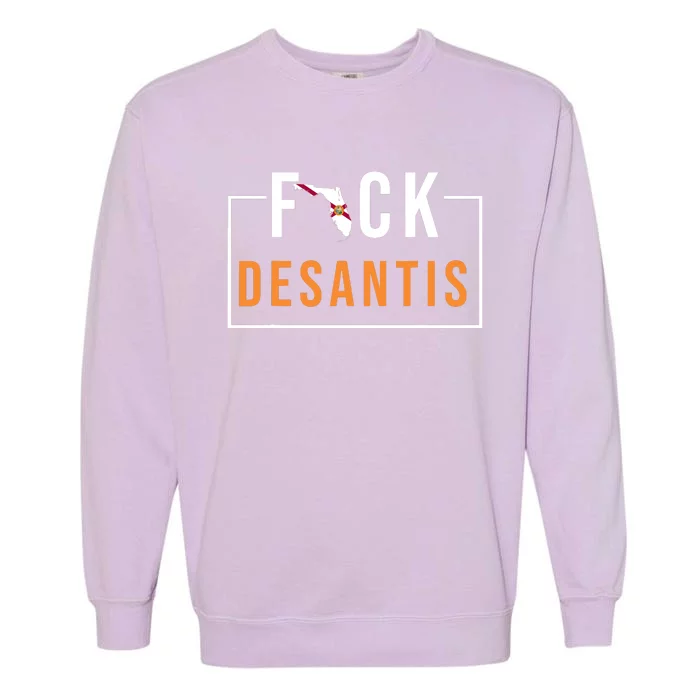 F Desantis 2024 Florida Flag Anti Ron Desantis 2024 Sucks Garment-Dyed Sweatshirt